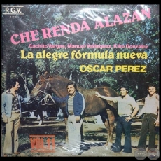 CHE RENDA ALAZN - Volumen 11 - OSCAR PREZ con La Alegre Frmula Nueva